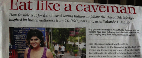 Being Primal / Paleo in a mainstream Indian newspaper
